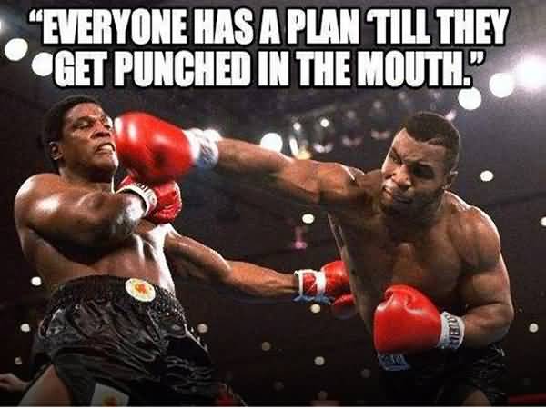 Evryone Has A Plan Boxing Meme