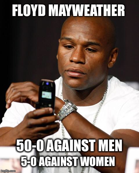 Floyd Mayweather 50 0 Against Boxing Memes Mayweather