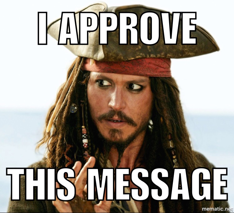 I Approve This Message Captain Jack Sparrow Meme