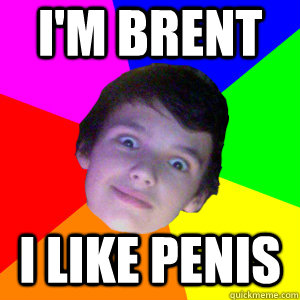 Im Brent I Like Brent Meme