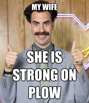 My Wife She Is Borat Very Nice Meme