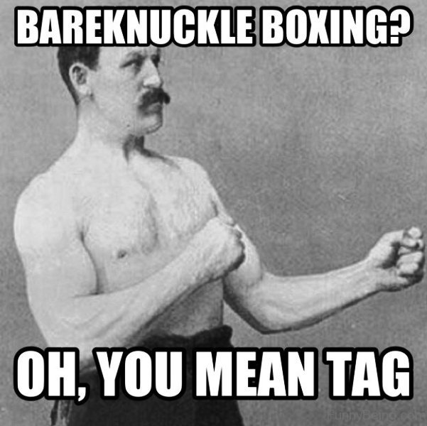 Oh You Mean Tag Boxing Meme