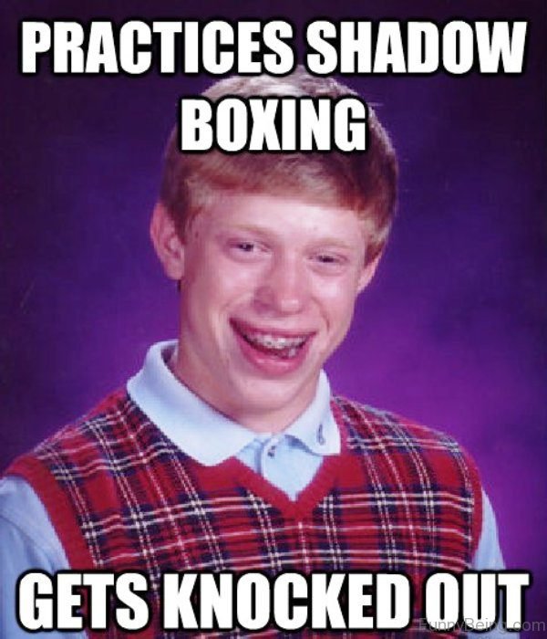 Practices Shadow Boxing Gets Boxing Meme