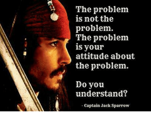 The Problem Is Not Captain Jack Sparrow Meme