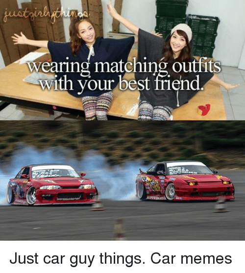 Wearing Matching Outfits With Car Guy Memes