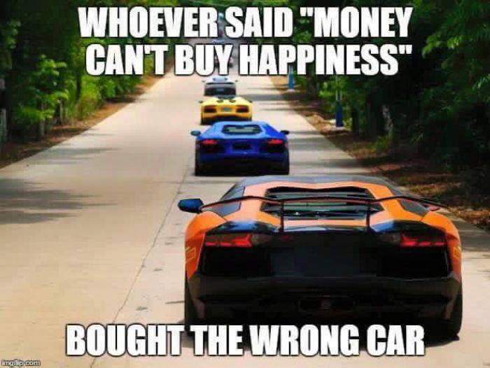 Whoever Said Money Cant Car Memes Car Throttle