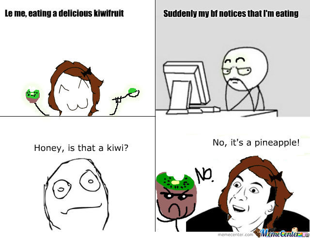 Le Me Eating A Delicious Kiwifruit Meme