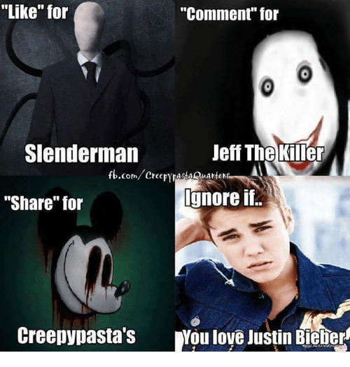 Like For Slenderman Jeff The Killer Memes