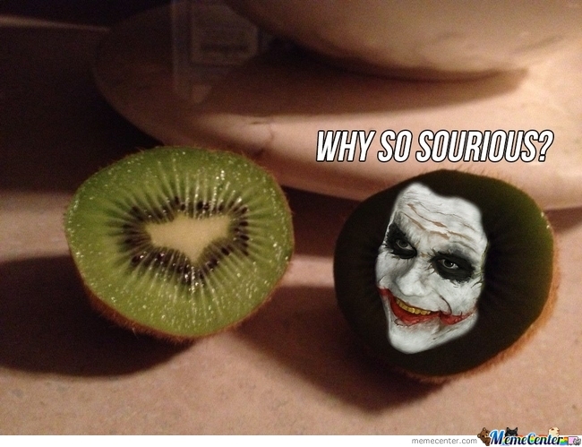 Why So Sourious Kiwifruit Meme