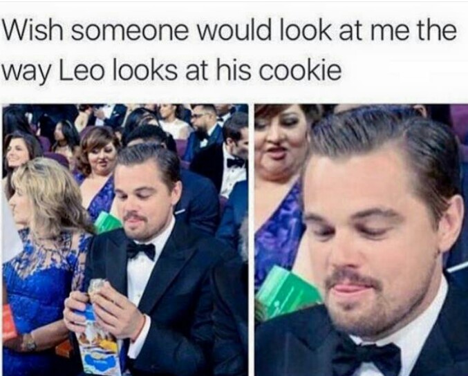 Wish Someone Would Look Leo Meme